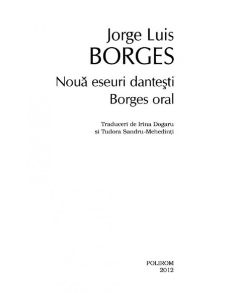 Nouă eseuri danteşti. Borges oral (ediţie de buzunar)
