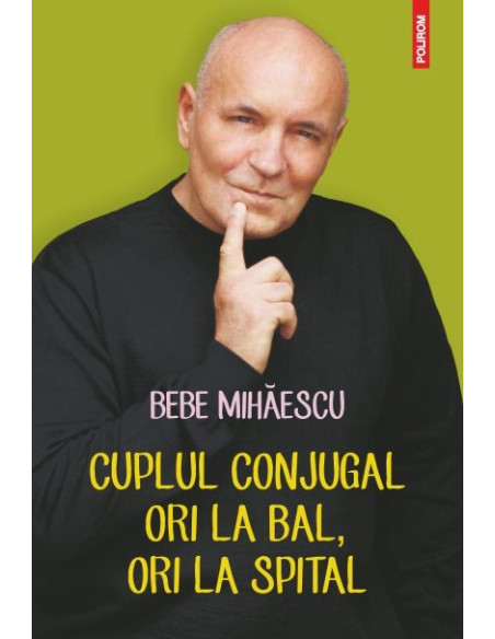 Cuplul conjugal, ori la bal, ori la spital