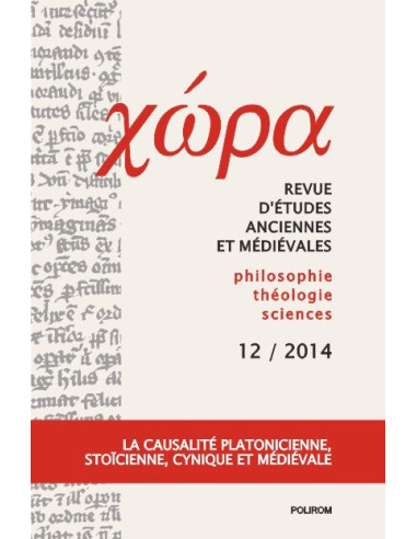 Chora. Revistă de studii antice şi medievale: filosofie, teologie, ştiinţe. Nr. 12/2014