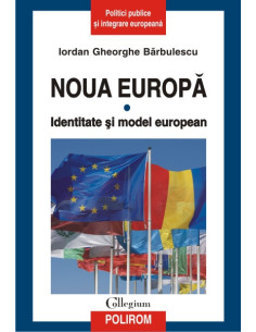 Noua Europă. Vol. I:...