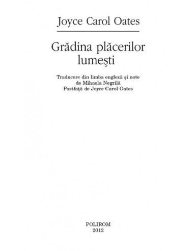 Grădina plăcerilor lumeşti Grădina plăcerilor lumeşti