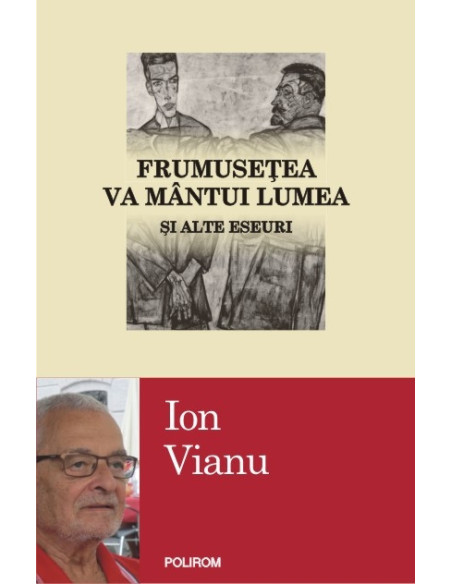Frumuseţea va mîntui lumea și alte eseuri