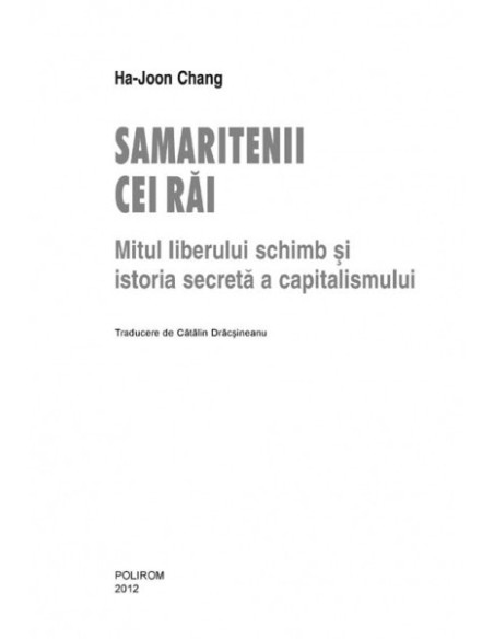 Samaritenii cei răi. Mitul liberului schimb şi istoria secretă a capitalismului