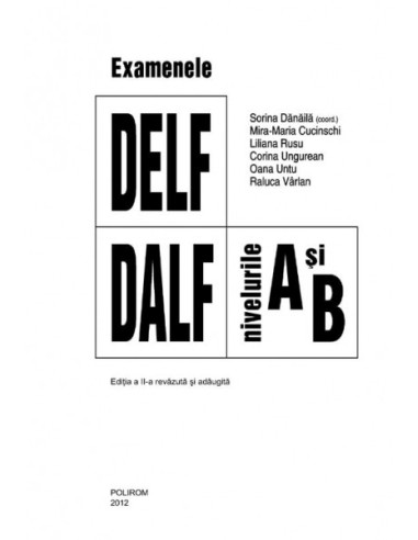 Examenele DELF/DALF, nivelurile A şi B