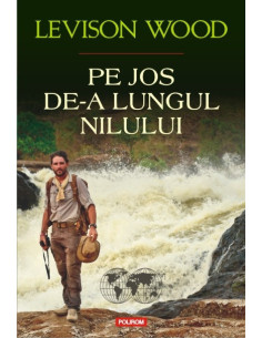 Pe jos de-a lungul Nilului