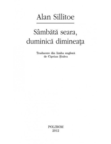Sâmbătă seara, duminică dimineața