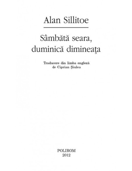Sâmbătă seara, duminică dimineața