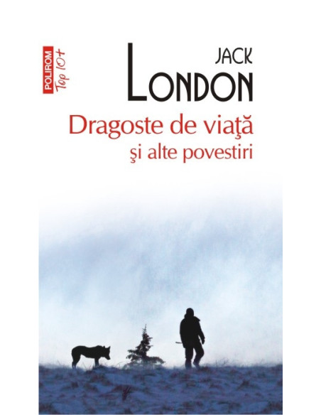 Dragoste de viață și alte povestiri 