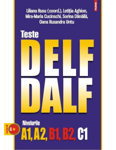 Teste DELF/DALF. Nivelurile...