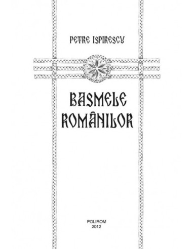 Basmele românilor Basmele românilor