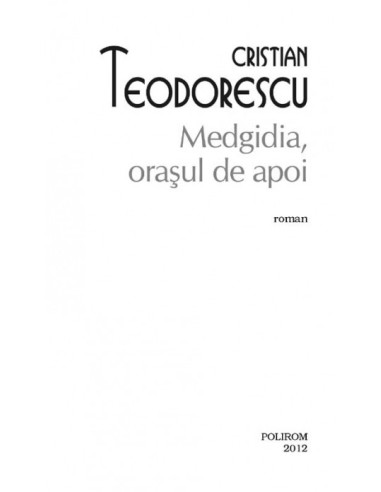 Medgidia, orașul de apoi 