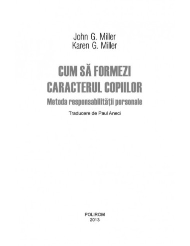 Cum să formezi caracterul copiilor Cum să formezi caracterul copiilor