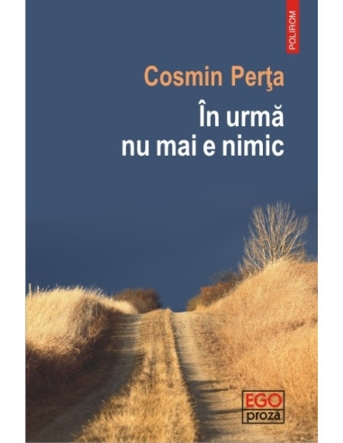 În urmă nu mai e nimic