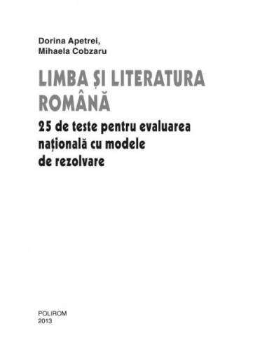 Limba și literatura română. 25 de...
