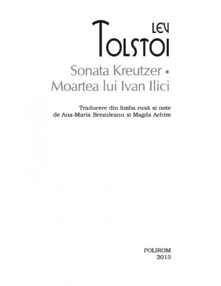 Sonata Kreutzer • Moartea lui Ivan Ilici 