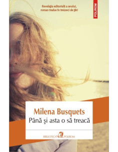 Până şi asta o să treacă