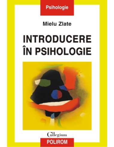 Introducere în psihologie (ediţia a III-a)