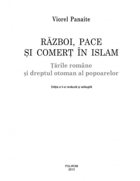 Război, pace şi comerţ în Islam. Ţările române şi dreptul otoman al popoarelor