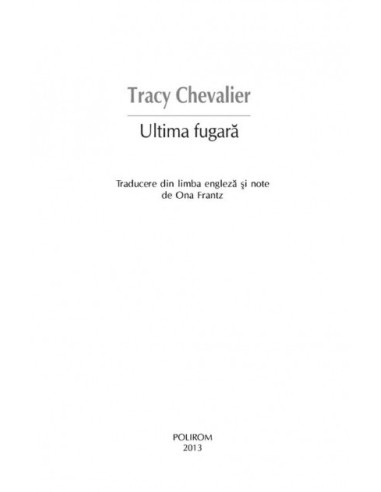 Ultima fugară Ultima fugară