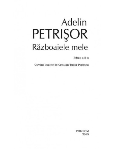 Războaiele mele (ediţia a II-a, de... Războaiele mele (ediţia a II-a, de...