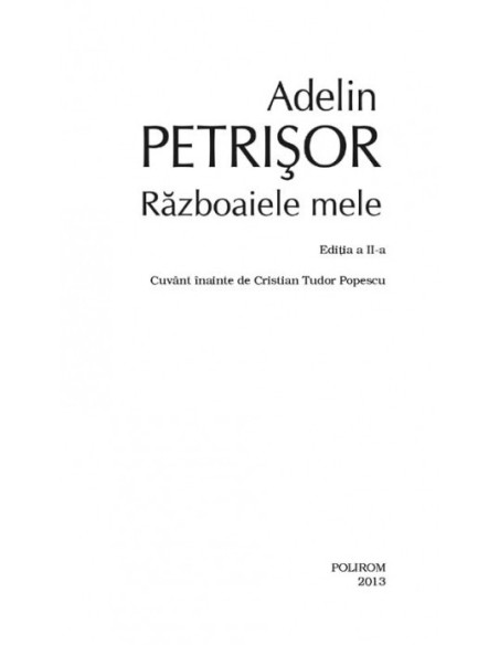 Războaiele mele (ediţia a II-a, de buzunar)