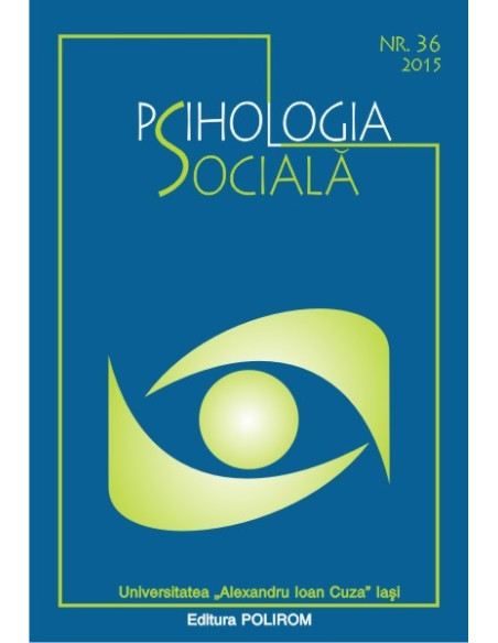 Psihologia Socială. Nr. 36 (II)/2015 – Universitatea „Al.I. Cuza”, Iaşi