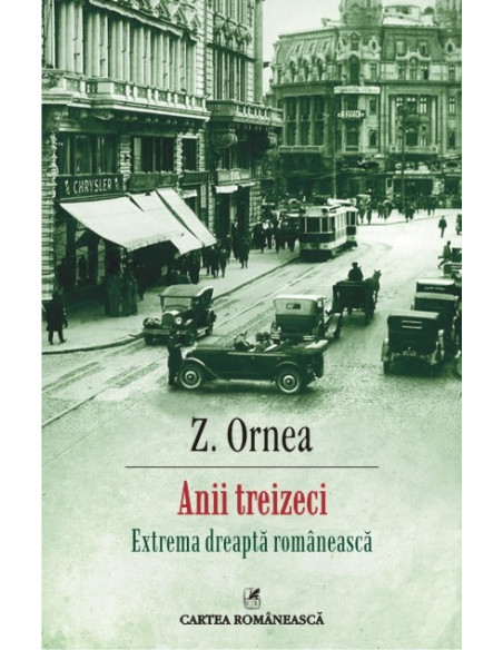 Anii treizeci. Extrema dreaptă românească