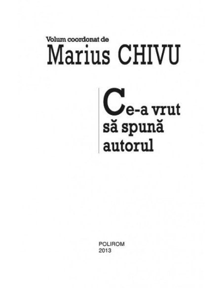 Ce-a vrut să spună autorul