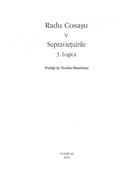 Opere V. Supraviețuirile 3. Logica