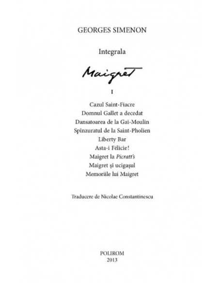 Integrala Maigret. Volumul I
