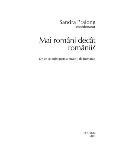 Mai români decît românii?