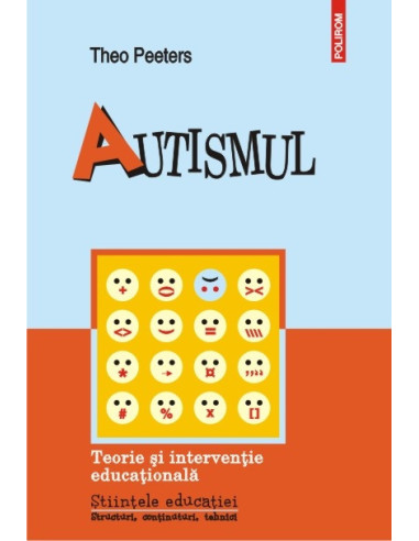 Autismul. Teorie și intervenție educațională (ediția 2016)