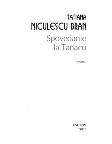 Spovedanie la Tanacu (ediție de buzunar) Spovedanie la Tanacu (ediție de buzunar)