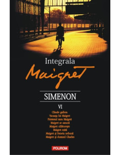 Integrala Maigret. Volumul VI