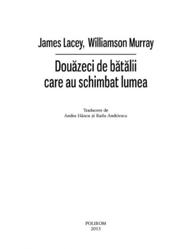 Douăzeci de bătălii care au schimbat... Douăzeci de bătălii care au schimbat...