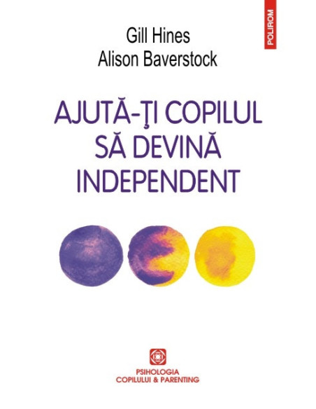 Ajută-ţi copilul să devină independent