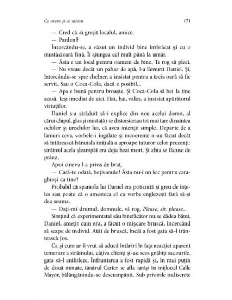 Ce avem şi ce uităm