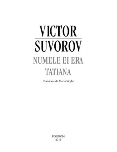 Numele ei era Tatiana