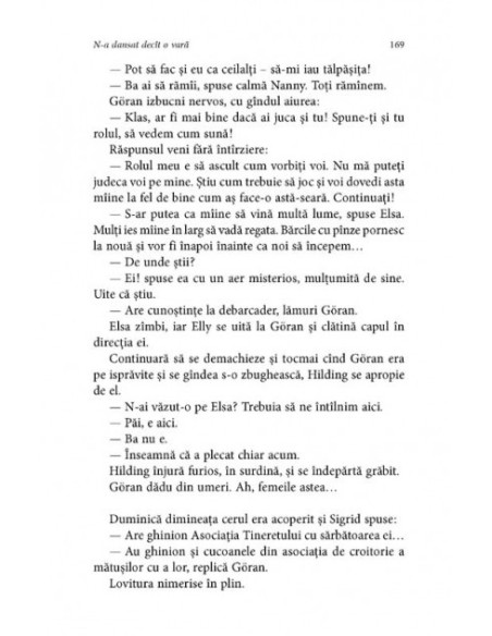 N-a dansat decât o vară