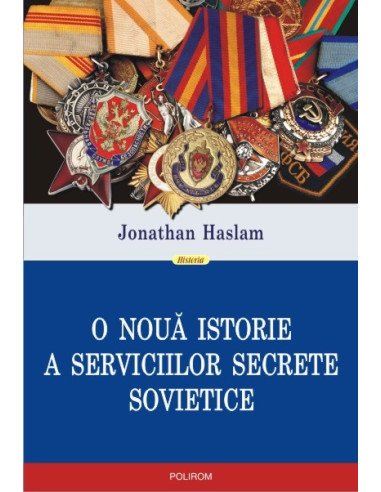 O nouă istorie a serviciilor secrete sovietice