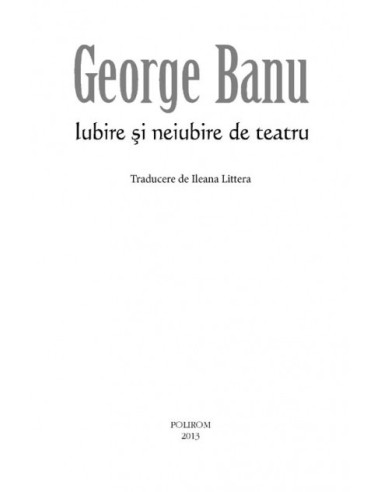 Iubire și neiubire de teatru Iubire și neiubire de teatru