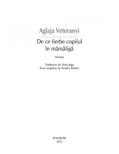 De ce fierbe copilul în mămăligă