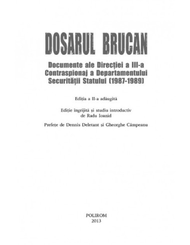 Dosarul Brucan. Documente ale... Dosarul Brucan. Documente ale...