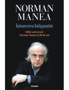 Întoarcerea huliganului...