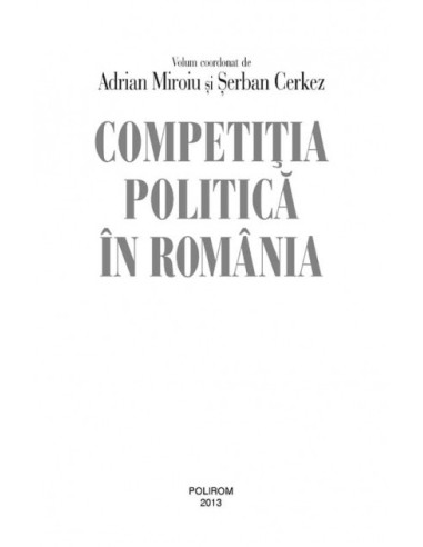 Competiția politică în România Competiția politică în România
