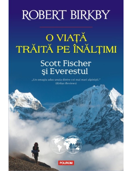 O viaţă trăită pe înălţimi