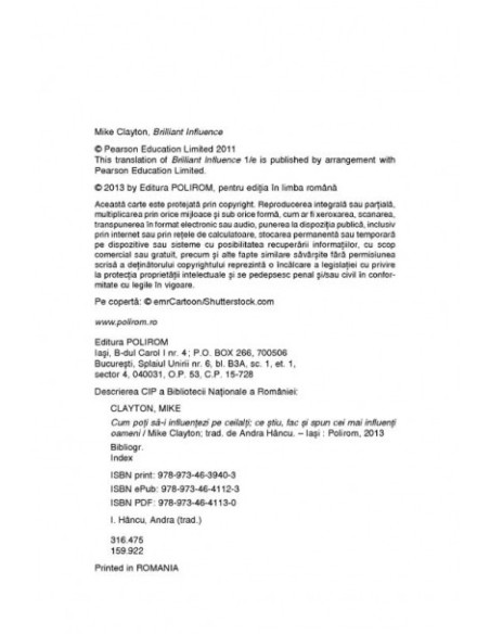 Cum poţi să-i influenţezi pe ceilalţi. Ce ştiu, fac şi spun cei mai influenţi oameni