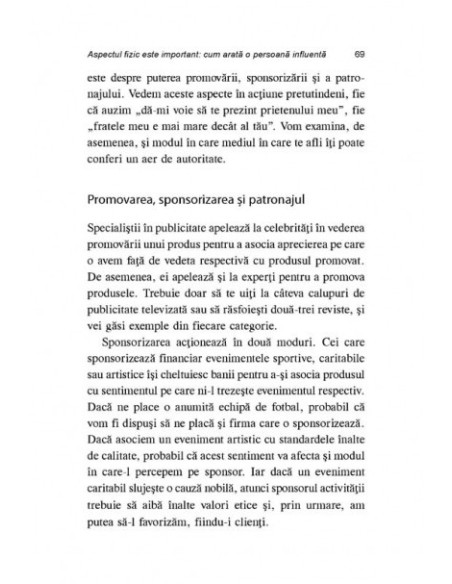 Cum poţi să-i influenţezi pe ceilalţi. Ce ştiu, fac şi spun cei mai influenţi oameni
