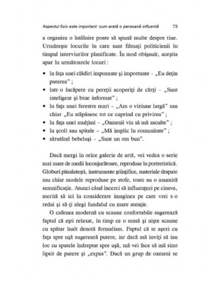 Cum poţi să-i influenţezi pe ceilalţi. Ce ştiu, fac şi spun cei mai influenţi oameni