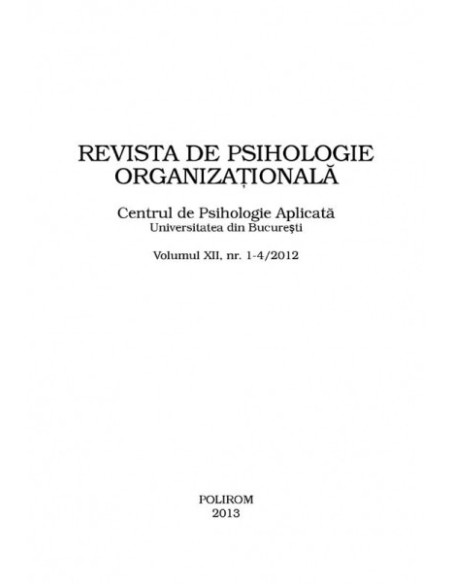 Revista de psihologie organizaţională, vol. XII, nr. 1-4/2012